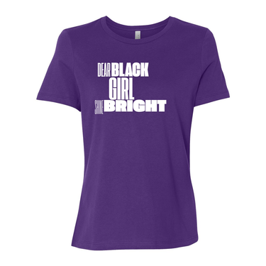 Dear Black Girl Shine Birght Purple sayings- Women’s Relaxed Jersey Tee - Plant Based Hair Care for Natural Hair